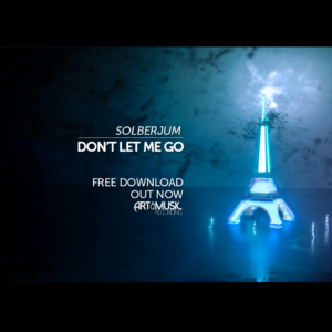 Solberjum - Don't Let Me Go